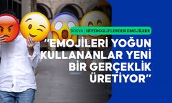 Emojiler bazıları için iletişimi zayıflatırken, bazıları için duyguları güçlendiriyor