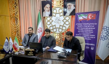 Şanlıurfa ile Urumiye kardeş şehir oldu