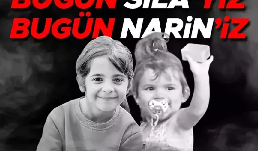 Narin ve Sıla’nın katilleri bugün mahkemeye çıkıyor